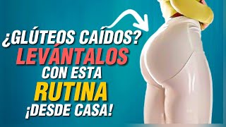 ¿GLÚTEOS CAÍDOS ✅LEVÁNTALOS con esta rutina de 10 MINUTOS en casa🍑⏰ [upl. by Yelmene]