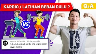 KARDIO VS LATIHAN BEBAN MANA YANG LEBIH DULU [upl. by Dierdre]