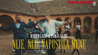 DARKO LAZIC I PEDJA VUJIC  NIJE NIJE NAPUSTILA MENE OFFICIAL VIDEO [upl. by Nay]