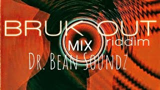 Bruk Out Riddim Mix Dr Bean Soundz1999 Mad House Records [upl. by Lukey278]