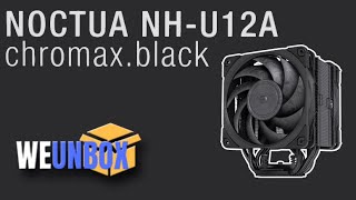 Noctua NHU12A chromaxblack  12th Gen Intel LGA 1700 Compatible CPU Cooler  Unboxing and Overview [upl. by Atima661]