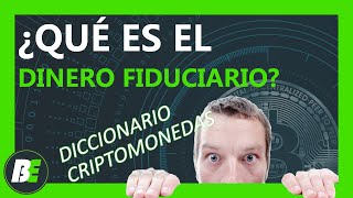 ¿Qué es el DINERO FIDUCIARIO 💵 VALOR por CONFIANZA ECONOMÍA [upl. by Nagy61]