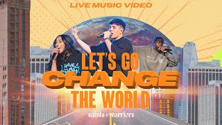 LIVE Lets Go Change The World  Kingdomcity Youth  Music Video [upl. by Aihsek]