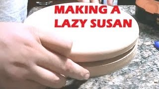 Making a Lazy Susan [upl. by Niu]