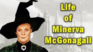 Life of Minerva Mcgonagall  Explained in Hindi [upl. by Weston]