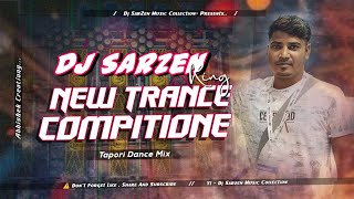 DJ SARZEN TESTING SONG  New Trance Competition Song By Dj SarZen Person Competition Song [upl. by Zilevi775]