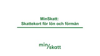 MinSkatt skattekort för lön och förmån [upl. by Dena452]