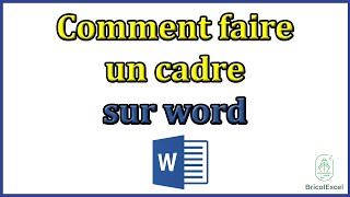 Comment faire un cadre sur word [upl. by Gaylene]