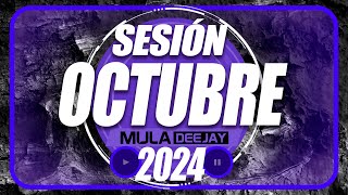 Sesion OCTUBRE 2024 MIX Reggaeton Dembow Rkt Comercial Mambo Afro House Mula Deejay [upl. by Pretrice]