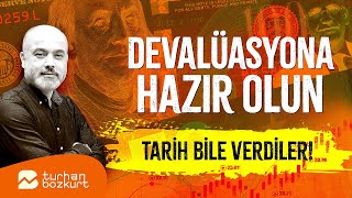 Devalüasyona hazır olun tarih bile verdiler  Turhan Bozkurt [upl. by Cargian]