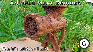 Antique Meat Grinder Restoration  Very Rusty Meat Grinder [upl. by Holman]