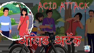 Acid Attack  Test Of Real Love [upl. by Vinita]