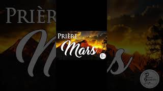 Prière de bénédiction MARS [upl. by Minda]