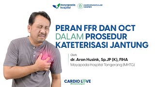 PERAN FFR DAN OCT DALAM PROSEDUR KATETERISASI JANTUNG [upl. by Edrea]