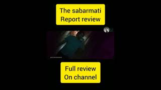 the sabarmati report review youtubeshorts shorts [upl. by Suoivatco]