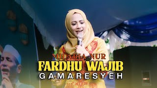 FARDHU WAJIB MEDLEY فر ض واجب  MILADIA NUR ft ELMATA ENTERTAINMENT [upl. by Anilad]