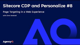 Sitecore CDP and Personalize 8  Page Targeting in a Web Experience [upl. by Odelle]