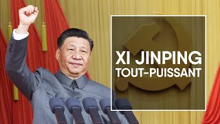 Xi Jinping un pouvoir toujours plus absolu en Chine  Géopolitis [upl. by Aldred]