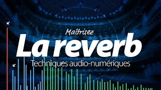 Formation vidéo la réverbération acoustique par Elephorm [upl. by Peppi997]