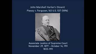 Plessy v Ferguson 1896 Harlans Dissent [upl. by Wollis711]