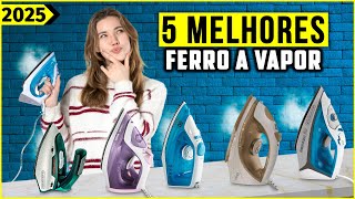 Os 5 Melhores Ferro a Vapor Ferro De Passar a Vapor Em 2025 [upl. by Latif685]