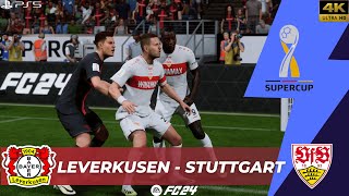 FC 24  LEVERKUSEN vs STUTTGART  SUPERCUP GERMANY 2425  Full Match  PS5™  4K [upl. by Kauppi]