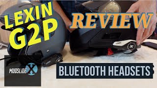 Lexin G2P Motorcycle Bluetooth Headset Review [upl. by Danae]