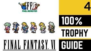 Final Fantasy VI Pixel Remaster 100 Platinum Trophy Walkthrough  Part 4  Returners amp Lethe River [upl. by Irah]