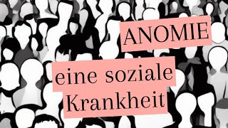 Durkheims Anomie Tiefgehende Analyse des sozialen Chaos  Jetzt ansehen [upl. by Asfah]