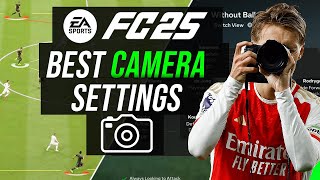 FC 25  Best Camera Settings To Get An Advantage  What Do PROS Use amp What Should You Use [upl. by Ahiel]