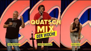 Quatsch Mix der Woche  mit Ingo Oschmann Christoph Warnke und Sara Karas [upl. by Ekusoyr]