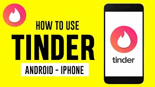 How to Use Tinder App  Android  iPhone [upl. by Eimarrej]