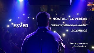 ıslak ıslak  quotsilinen ve yüklenmeyen coverlarquot  esved [upl. by Eenolem]