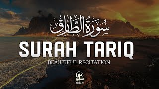 Surah Tariq سورة الطارق  Beautiful heart touching silky voice  Tooba TV [upl. by Aurel559]