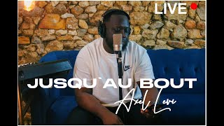 JUSQUAU BOUT Live Worship Axel Levi [upl. by Aid]