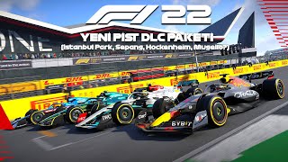 F1 22 İSTANBUL PARK HOCKENHEIM SEPANG DLC  YENİ PİSTLER SIZDIRILMIŞ OLABİLİR  F1 22 Güncelleme [upl. by Neelhtak]