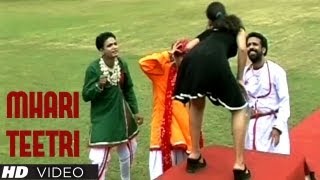 Mhari Teetri Video Song Rajasthani  Main Hoon Chhori Jaipur Ki  Rekha Rao Parmeshwar Premi [upl. by Brockwell]