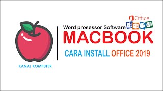 Cara Install Wordprosesor Microsoft 2019 pada Macbook [upl. by Margarete892]