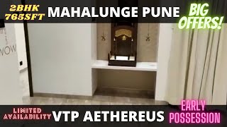 2Bhk 765sft  VTP AETHEREUS Mahalunge PUNE  Call 918100293325 For Visit  VTP BLUE WATERS [upl. by Euqinahs]