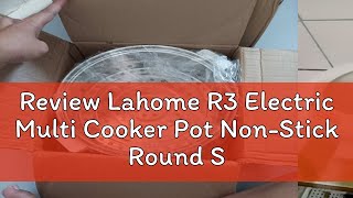 Review Lahome R3 Electric Multi Cooker Pot NonStick Round Skillet 3l Portable For Steak Fry Rice S [upl. by Gula]