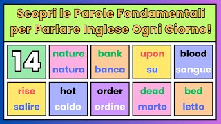 14  Come Espandere il Tuo Vocabolario Inglese con Parole Fondamentali Usate Ogni Giorno [upl. by Aihsital]