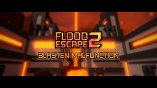 Flood Escape 2 CM Blasten Malfunction  FishingGuy2005 [upl. by Yemane]