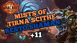 11 MISTS  Resto Shaman Totemic  TWW Season 1 Week one [upl. by Guildroy23]