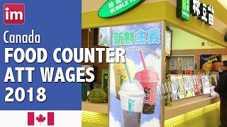 Food Counter Attendant Salary in Canada 2018 update  Jobs in Canada [upl. by Aicert]