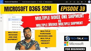 EPISODE 39  Multiple purchase invoices and multiple shipment  Multiple invoices and one shipment [upl. by Gearard]