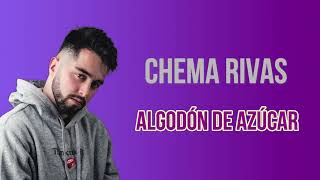 Chema Rivas  Algodón de azúcar  Letra oficial [upl. by Gniy875]