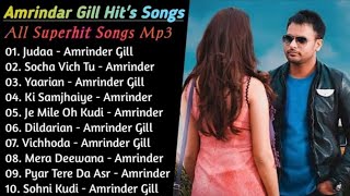 Best of Amrinder Gill  Amrinder Gill All Songs  New Punjabi Songs  Amrinder Gill Superhit Songs [upl. by Romeon]