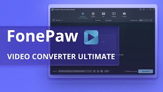 FonePaw Video Converter Ultimate Demo Video [upl. by Retsehc]