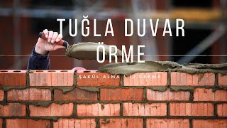 Tuğla Duvar Örme Şakül Alma İp Çekme [upl. by Ynhoj]