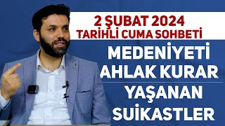 2 Şubat 2024 Tarihli Cuma Sohbeti  Kemal GÜÇLÜ [upl. by Ahcsrop556]